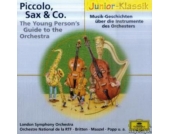 Piccolo, Sax & Co. / The Young Person´s Guide to the Orchestra, 1 Audio-CD